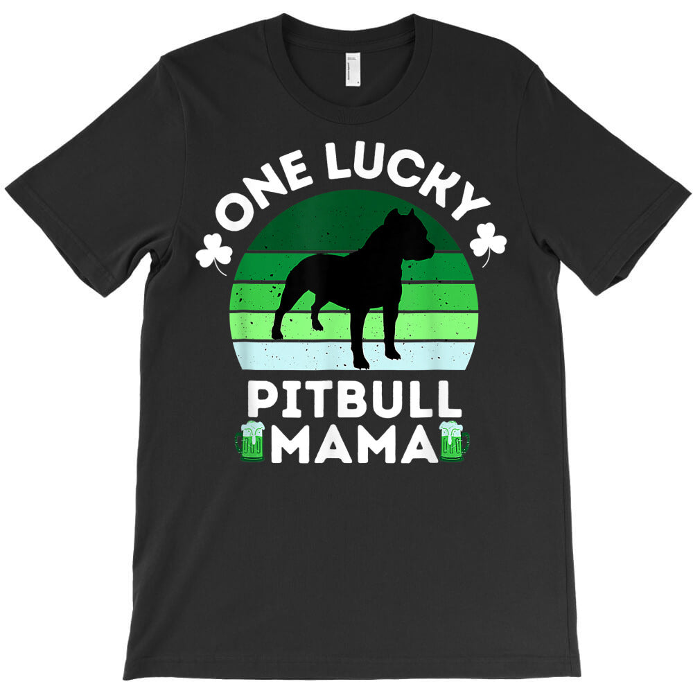 funny st patrick's day one lucky pitbull mama pitbulldog t shirt T-Shirt
