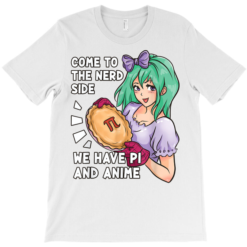 come to the nerd side we have pi and anime pi day math T-Shirt