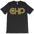 CHP -- CALIFORNIA HIGHWAY PATROL T-Shirt