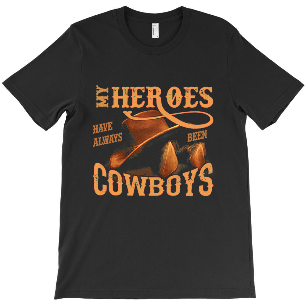 My Heroes Have Always Been Cowboys T T-Shirt