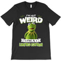 Muppet Kermit Frog I'm Not Weird I'm A Limited Edition T-Shirt