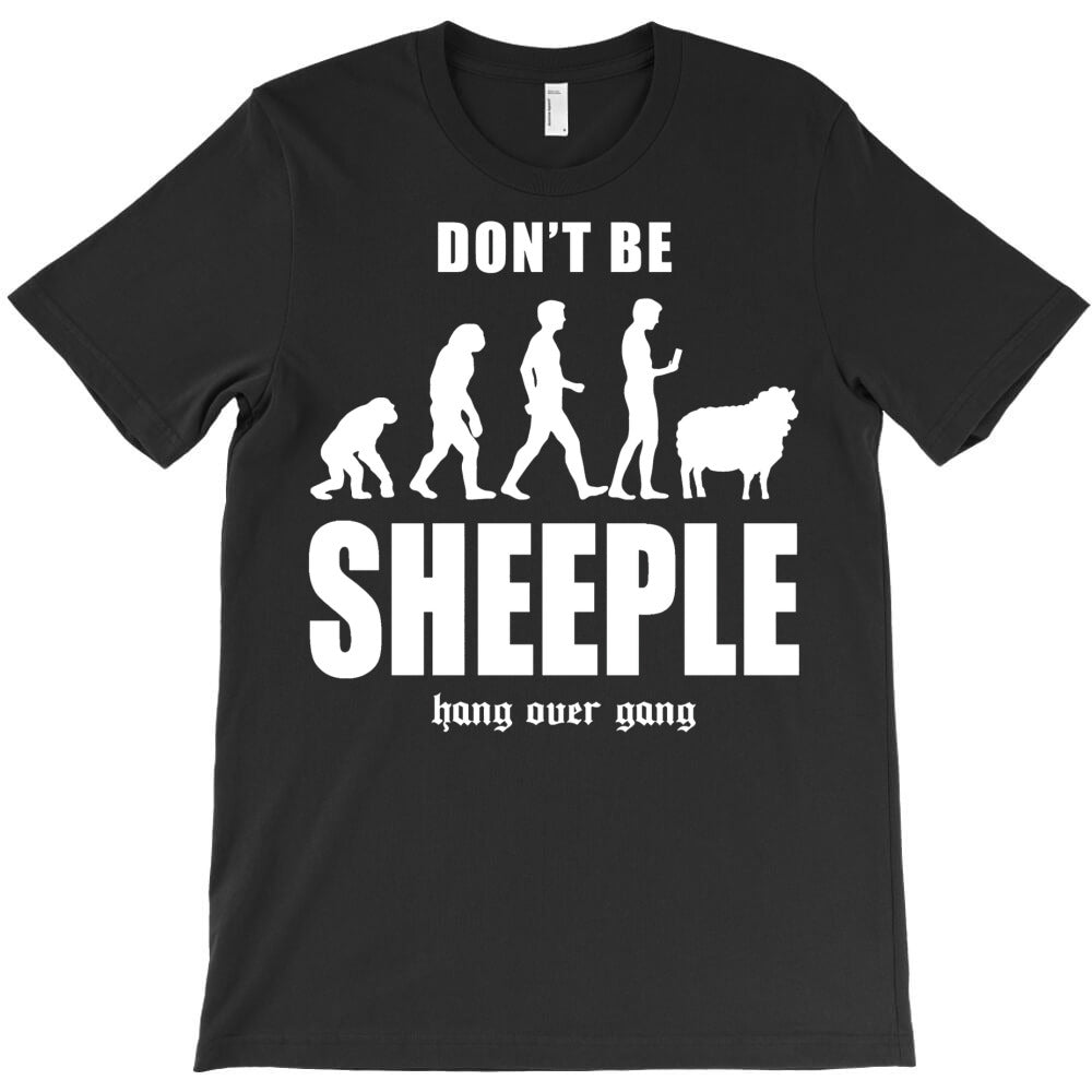 tom macdonald don't be sheeple T-Shirt