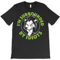 lion king scar i'm surrounded by idiots t shirt T-Shirt
