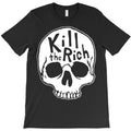 kill the rich T-Shirt