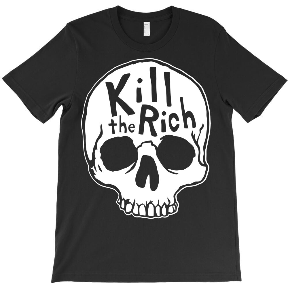 kill the rich T-Shirt