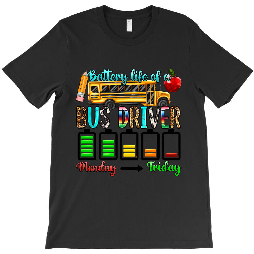 battery life of a bus driver T-Shirt