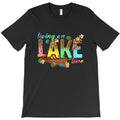 living on lake time T-Shirt