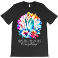 Prayer Changes Everything T-Shirt