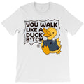 Quack Up Funny Duck Walk Meme T-Shirt