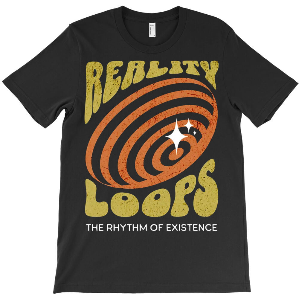 Reality Loops Existence T-Shirt