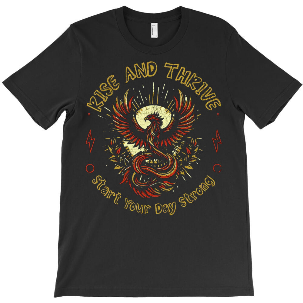 Rise And Thrive T-Shirt