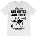 Snag Your Get Out Of Jail Free Card T-Shirt