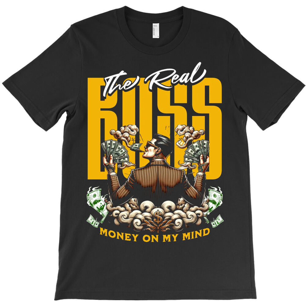 The Real Boss T-Shirt