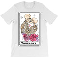 True Love Valentine T-Shirt