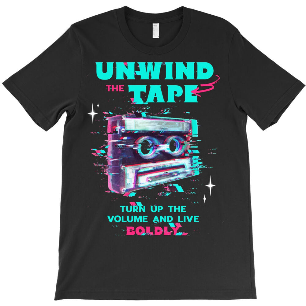Unwind the Tape T-Shirt