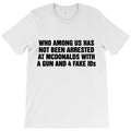 Whos Avoided Arrest Get The T-Shirt