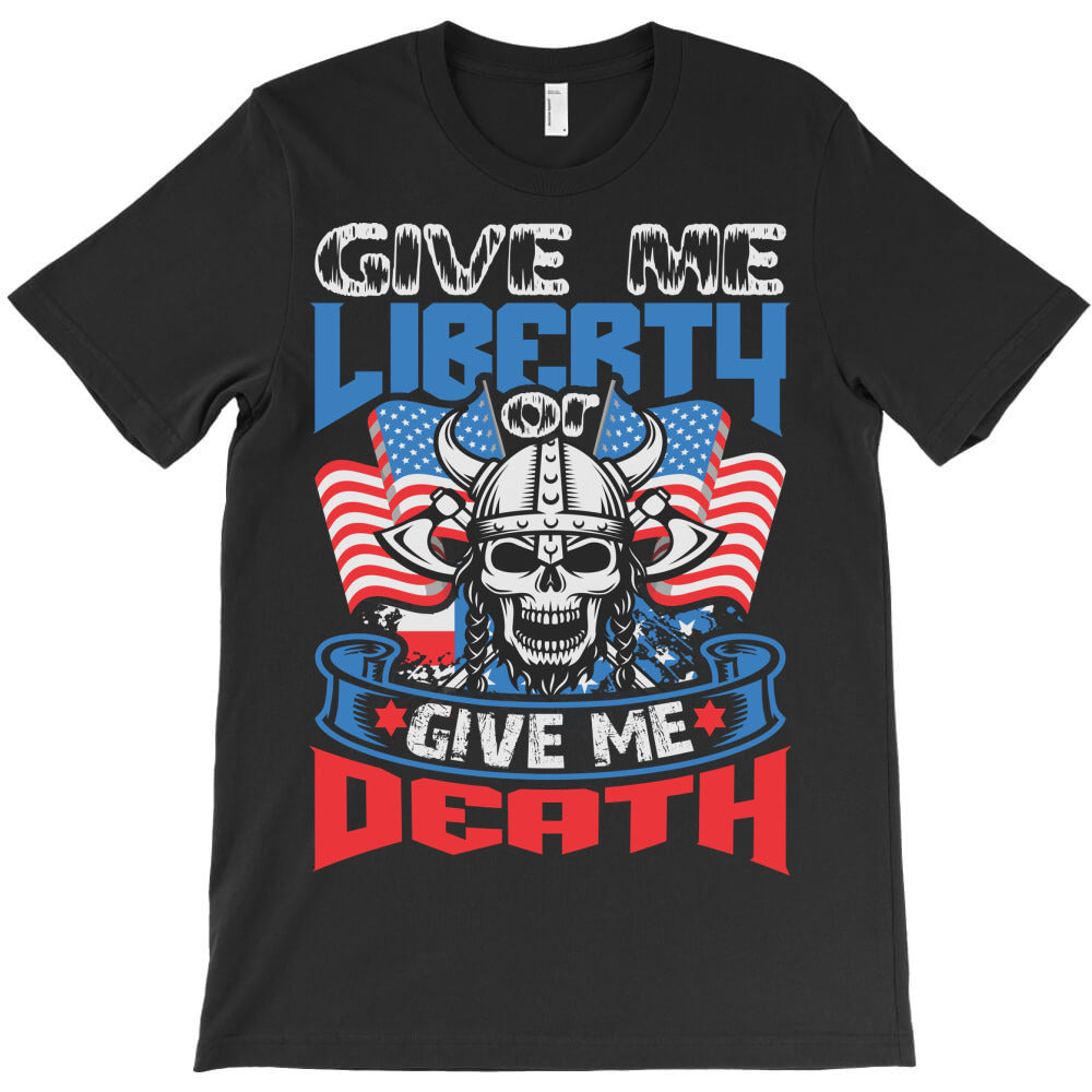 Give me liberty or give me death, skull, usa, Asim T-Shirt
