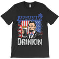 Abraham drinking,American flag,usa,president, Asim T-Shirt