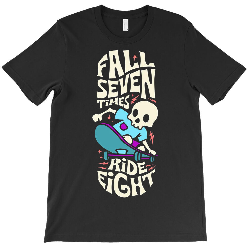 Fall Seven Times, Ride Eight T-Shirt