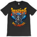 Justice Will Prevail T-Shirt