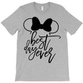 best day ever T-Shirt