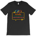 the biggest goal in life T-Shirt