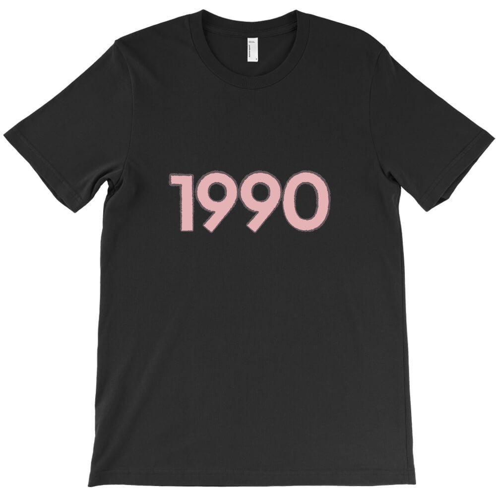 Special for anyone born in 1990 T-Shirt