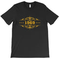 Special for anyone born in 1969 T-Shirt