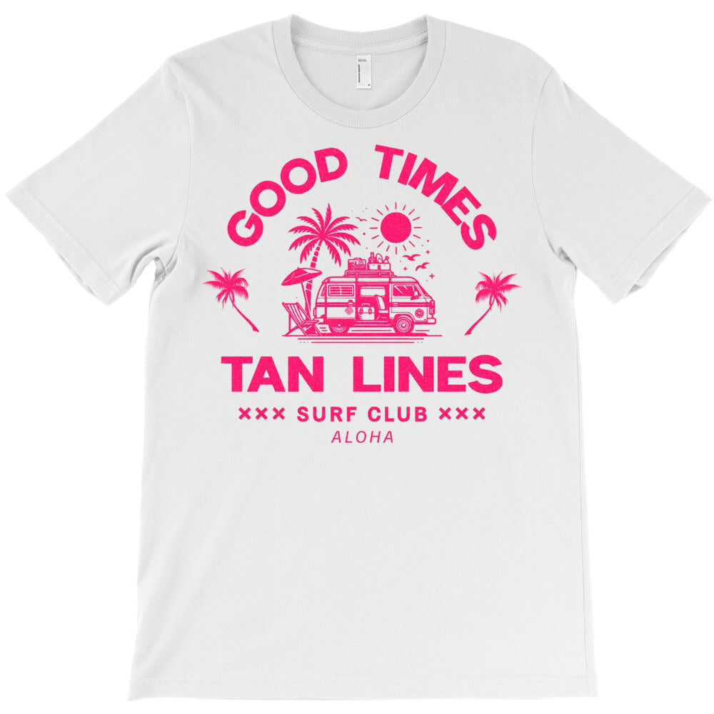Good Times T-Shirt