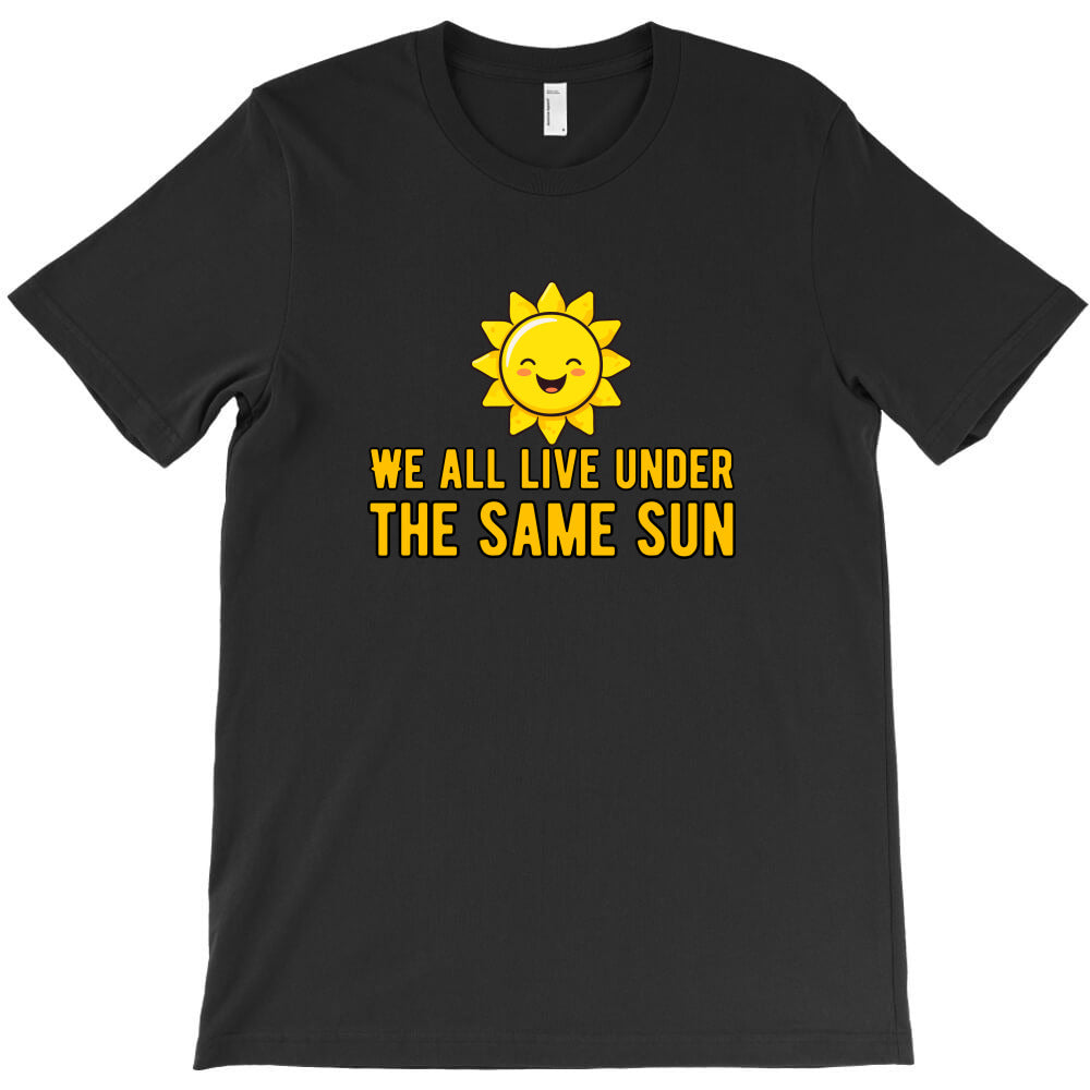 the same sun T-Shirt