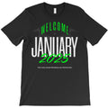 Welcome January 2025 T-Shirt