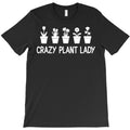 crazy plant lady T-Shirt