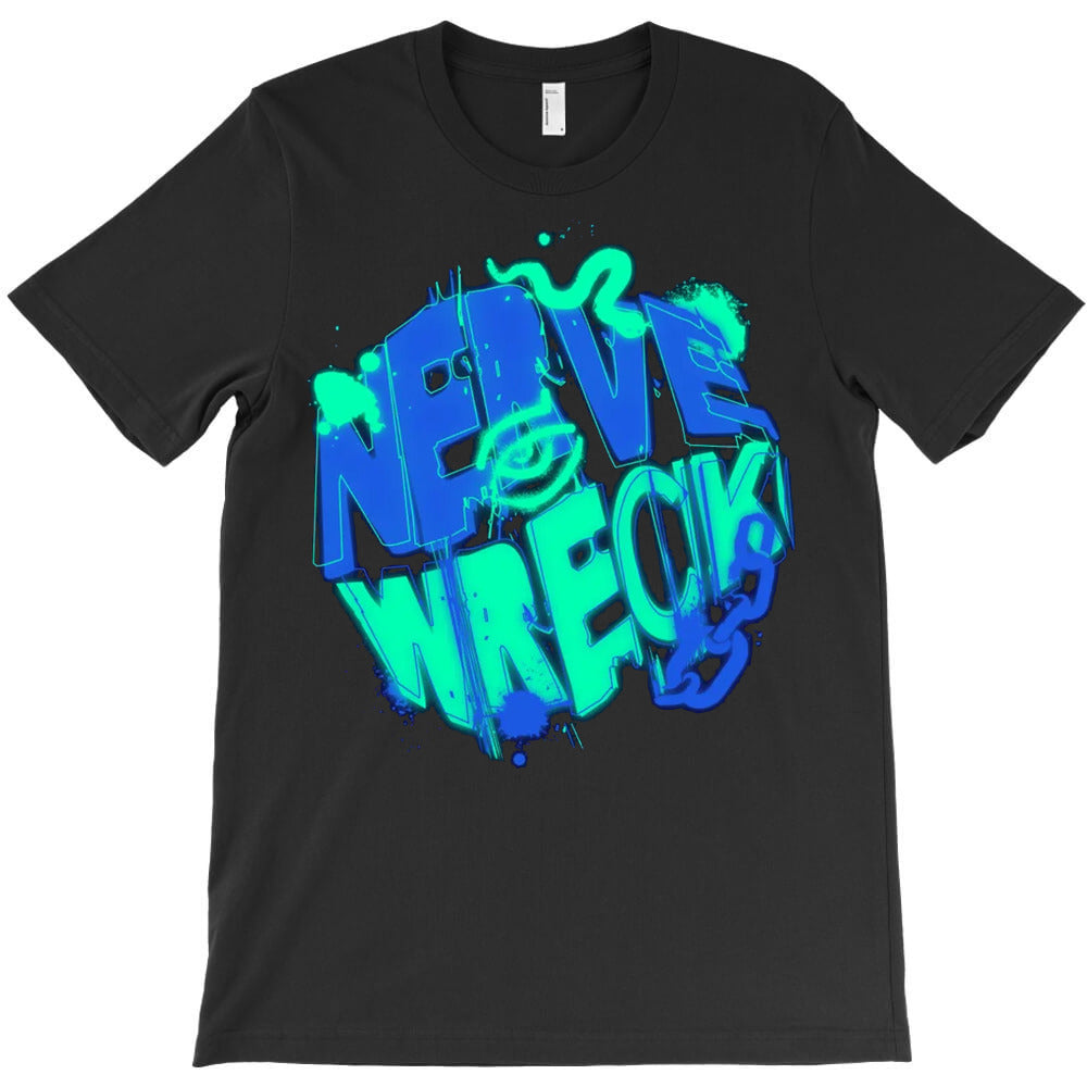 Nerve Wreck T-Shirt