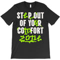 Step Out Of Your Comfort Zone T-Shirt