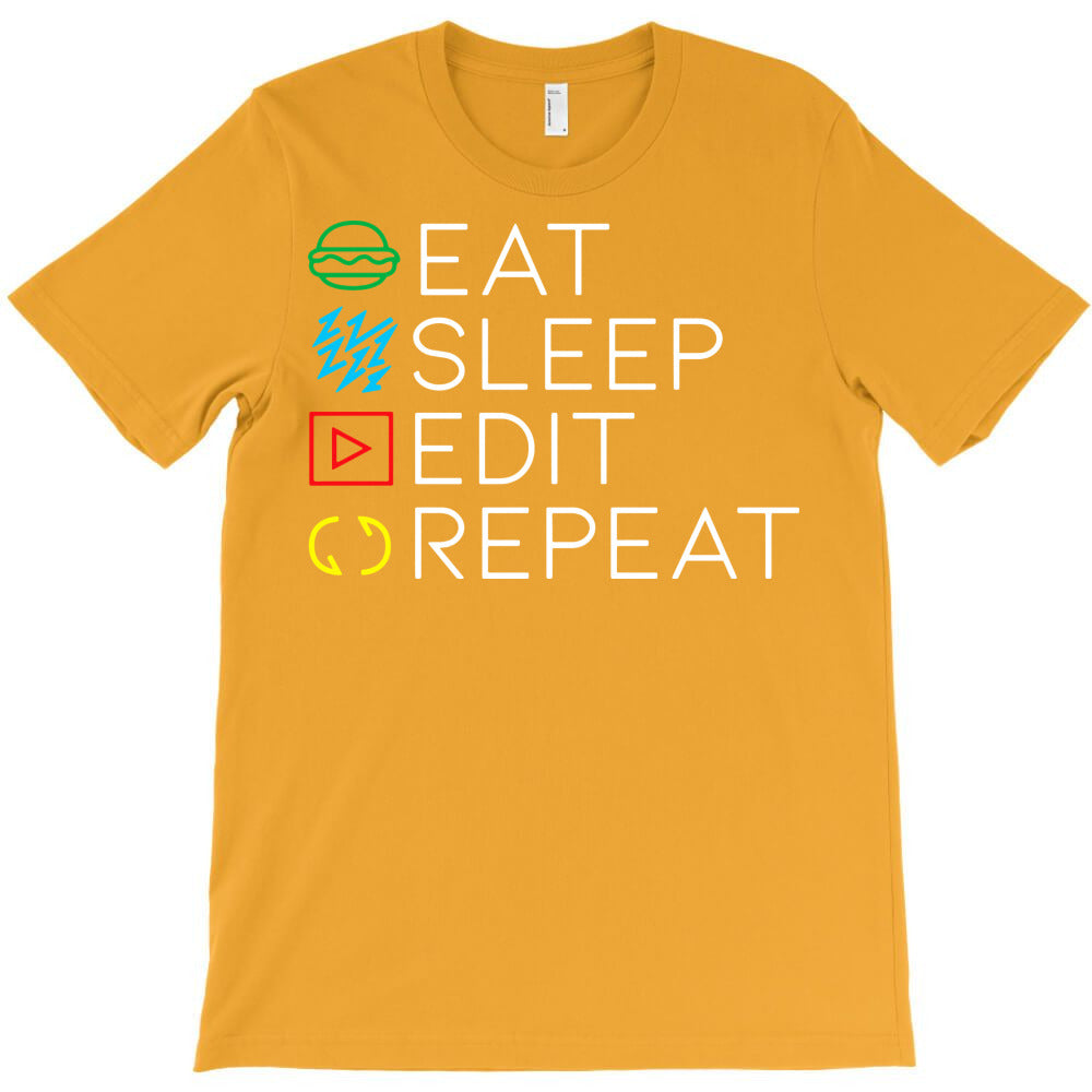 eat sleep edit repeat T-Shirt