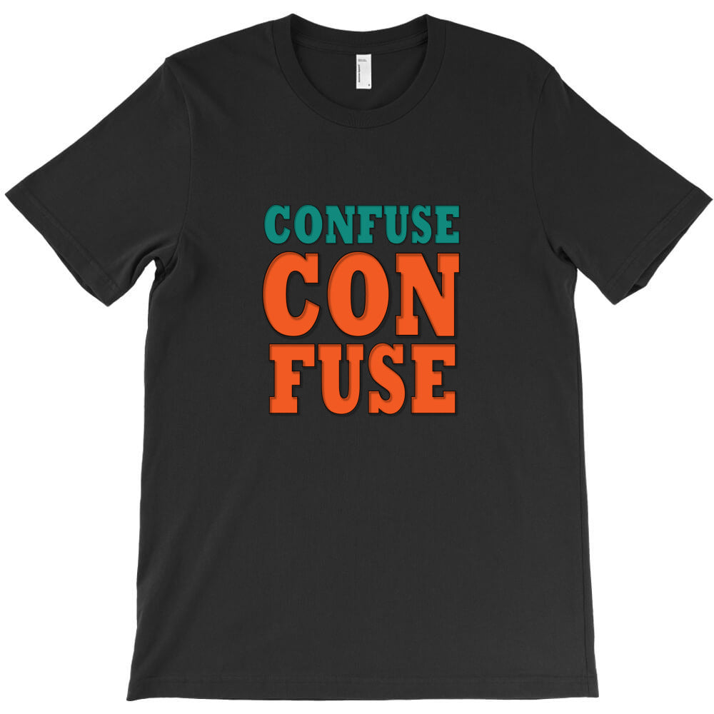 confuse T-Shirt