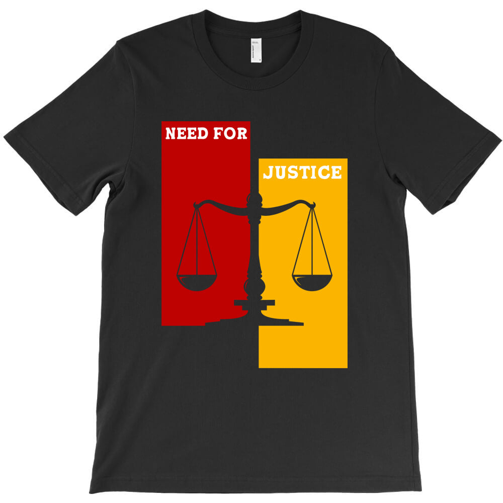 need for justice T-Shirt