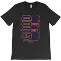 good vibes T-Shirt