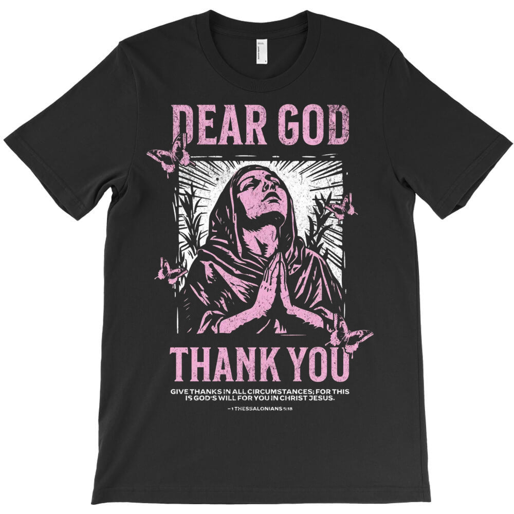 Dear God, Thank You T-Shirt