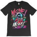 Money Works T-Shirt