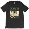 failure challenge T-Shirt
