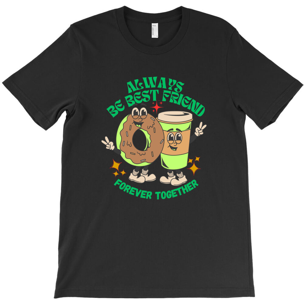 be best frined T-Shirt