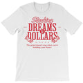 Stacking Dreams And Dollars T-Shirt