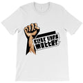 Black lives, power T-Shirt