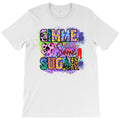 gimme some sugar T-Shirt