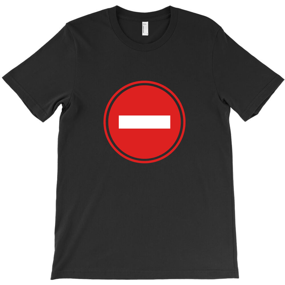 no entry T-Shirt