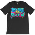Dream and Action T-Shirt