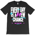Every Day is A New Change T-Shirt