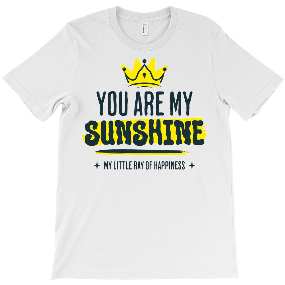 You Are My Sunshine T-Shirt