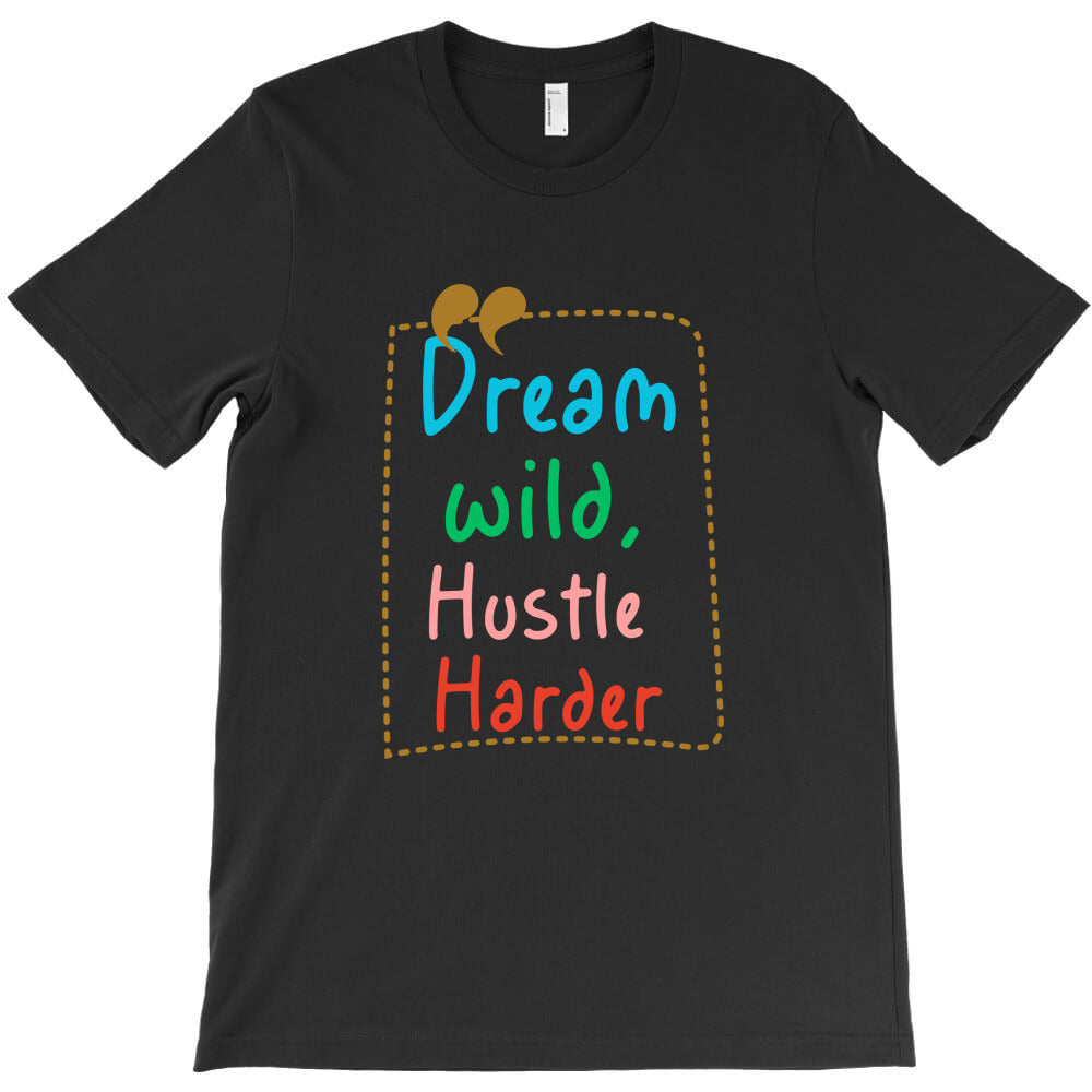 dream wild T-Shirt